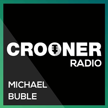 Crooner Radio Michael Buble