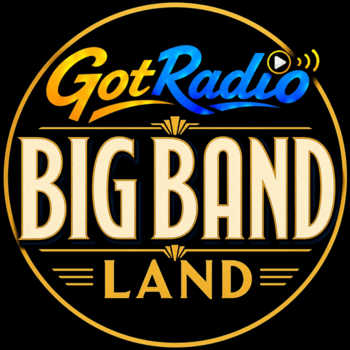GotRadio - Big Band Land