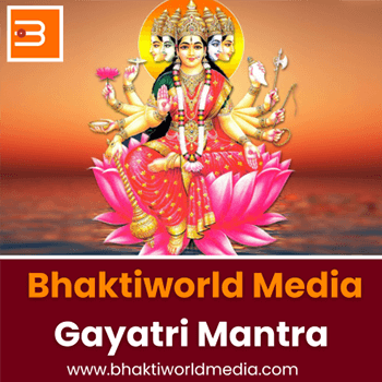 Bhaktiworld Media Gayatri Mantra
