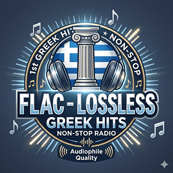 1st Greek Hits FLAC Non-Stop Radio