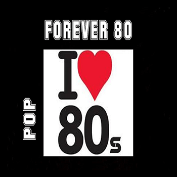 Forever 80 - Pop