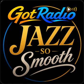 GotRadio - Jazz So Smooth
