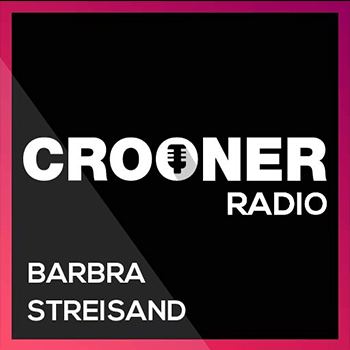 Crooner Radio Barbra Streisand