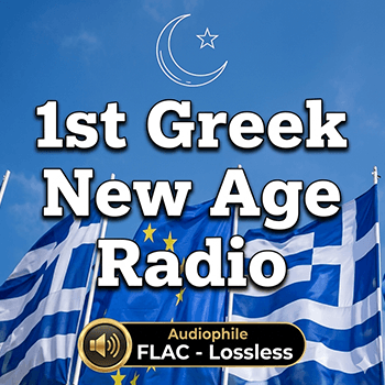1st Greek New Age FLAC Radio